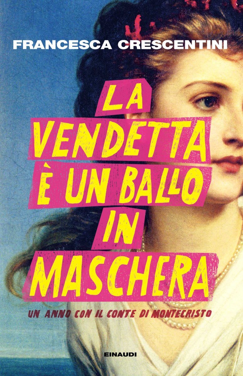 La vendetta è un ballo in maschera Crescentini Francesca