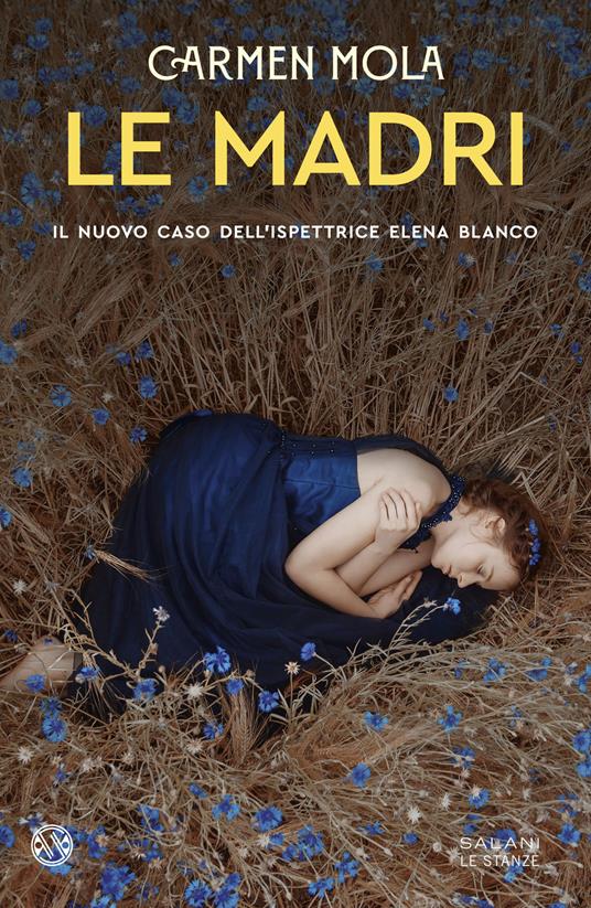 copertina di Le madri - Il nuovo caso dell'ispettrice Elena Blanco, libri da leggere estate 2026