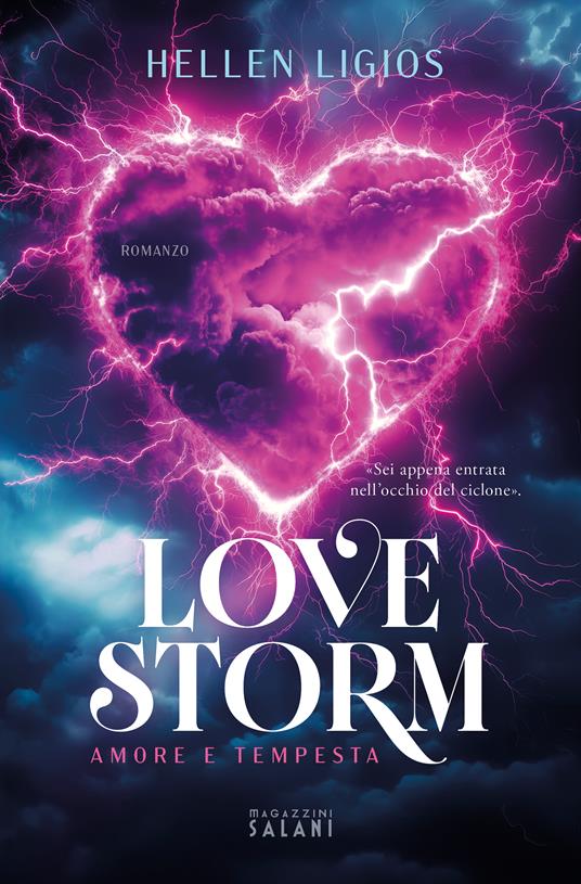 Love Storm - Amore e tempesta di Hellen Ligios, libri da leggere estate 2026