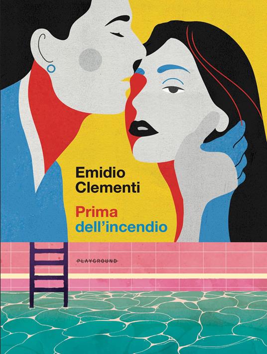 Prima dell'incendio di Emidio Clementi, libri da leggere estate 2026