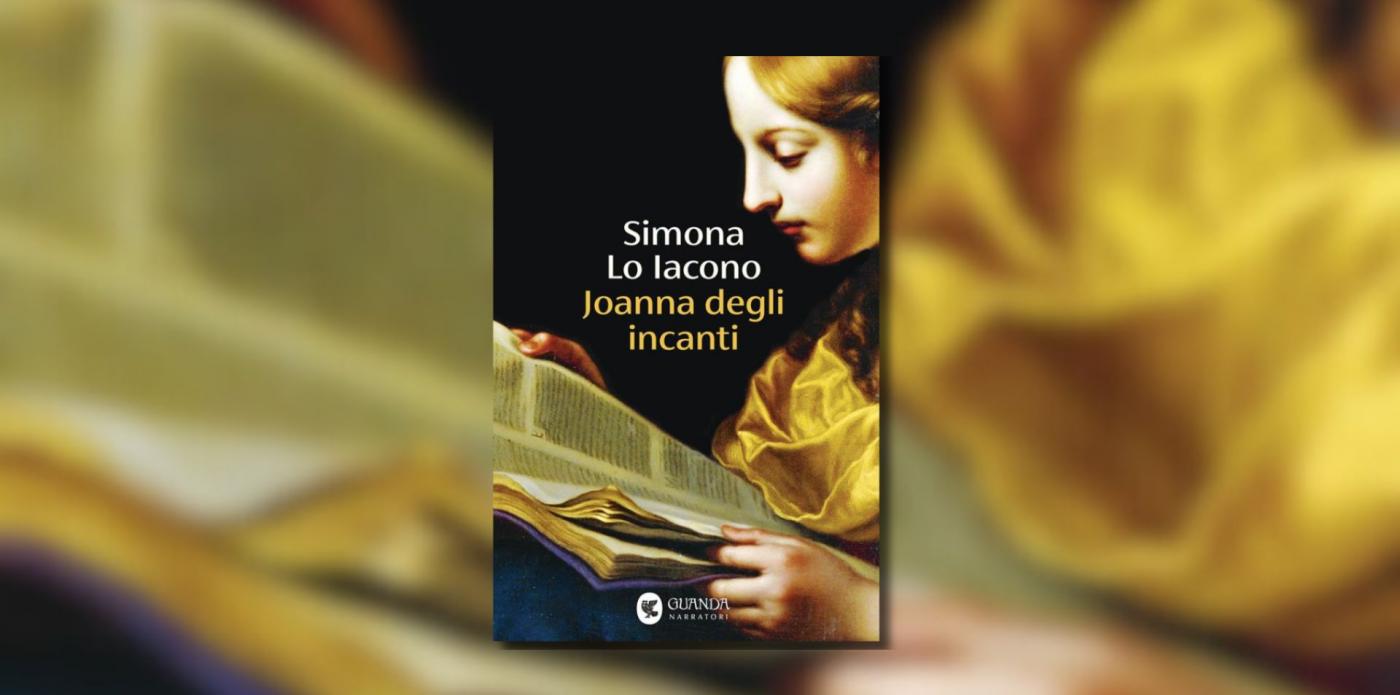 Simona Lo Iacono, Joanna degli incanti