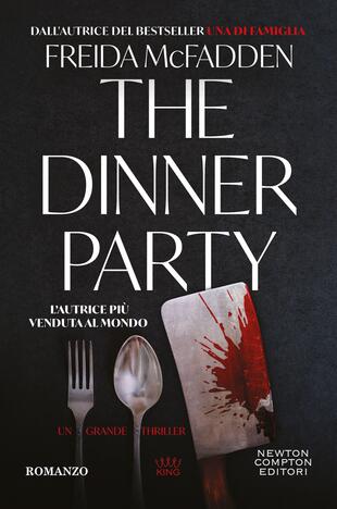 The Dinner Party. Scegli la tua ultima portata!