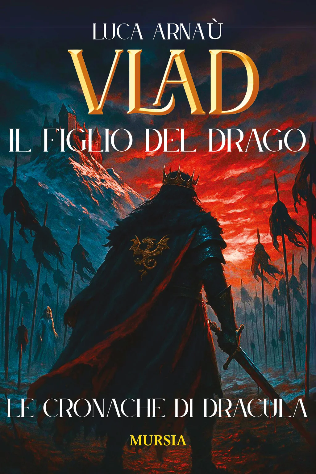 Questa è la copertina di Vlad il figlio del drago di Luca Arnaù