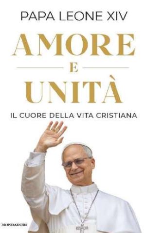 copertina di Amore e unità, libri ultime uscite primavera 2026