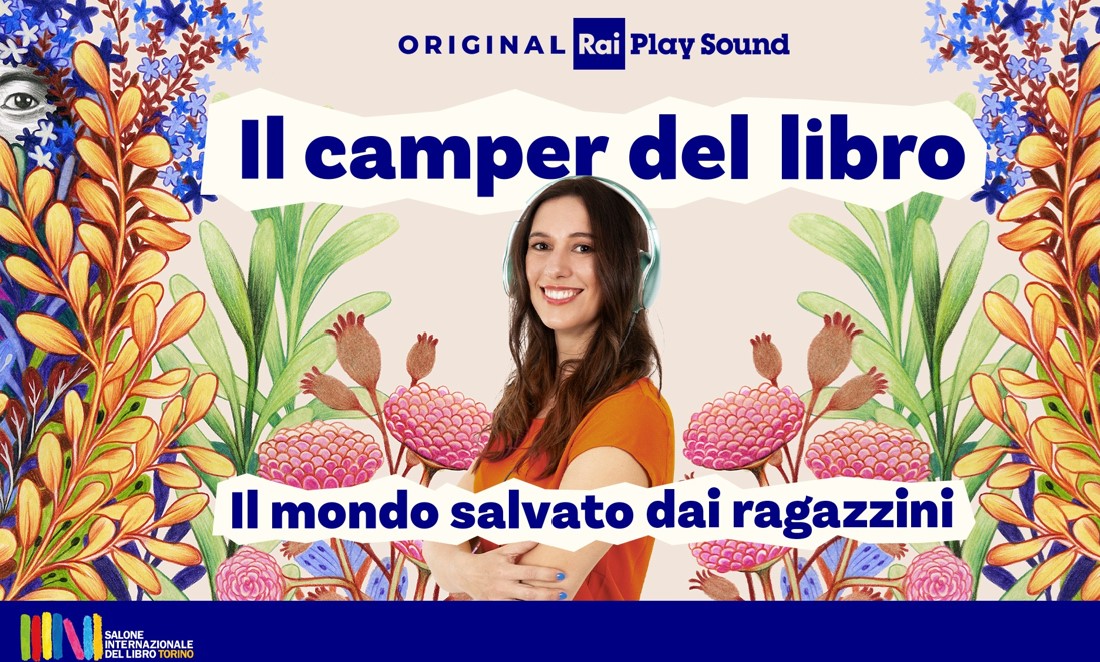 “Il Camper del Libro”: il podcast con scrittori e scrittrici (e non solo) in viaggio verso il Salone di Torino
