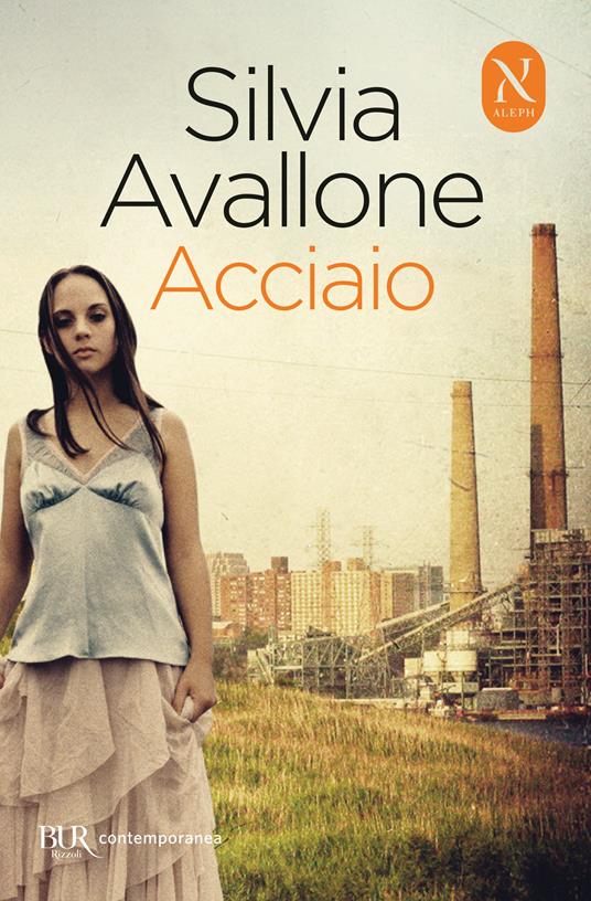 Acciaio Silvia Avallone