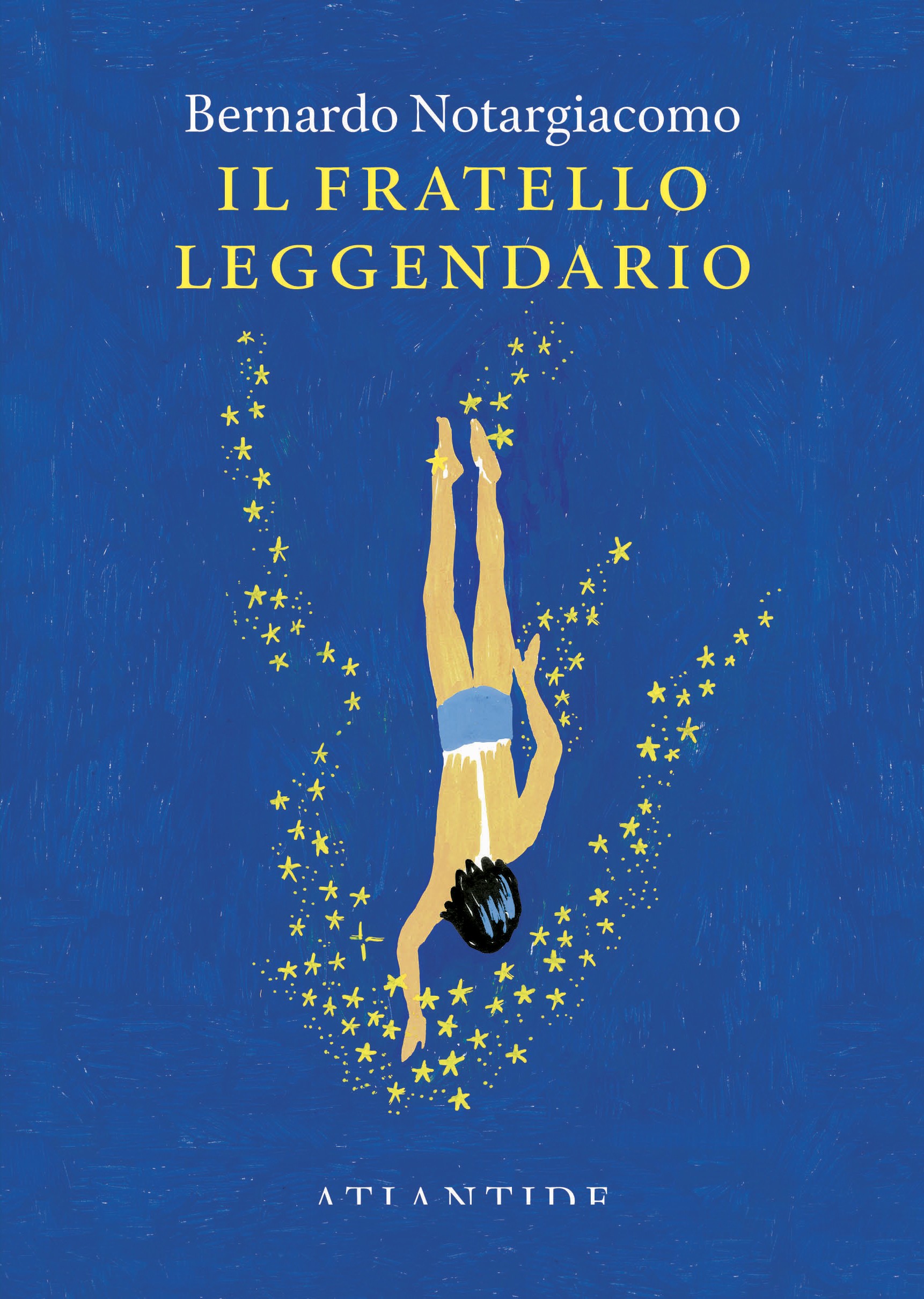 Il fratello leggendario di Bernardo Notargiacomo, libri da leggere estate 2026
