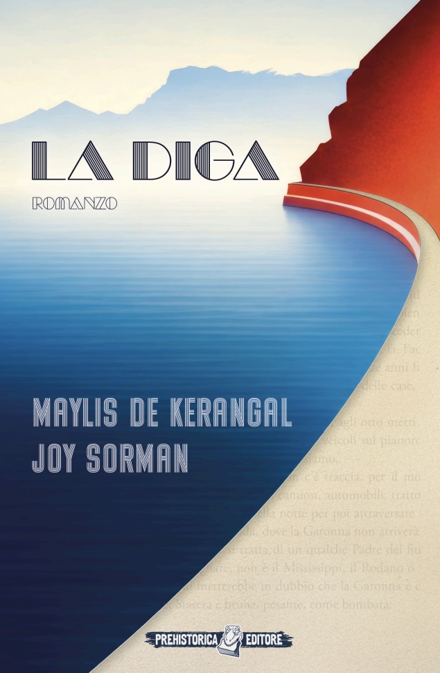 La diga di Maylis De Kerangal e Joy Sorman, libri da leggere estate 2026