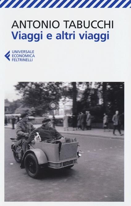 Copertina del libro viaggi e altri viaggi di Antonio Tabucchi
