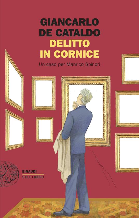 Delitto in cornice - Un caso per Manrico Spinori