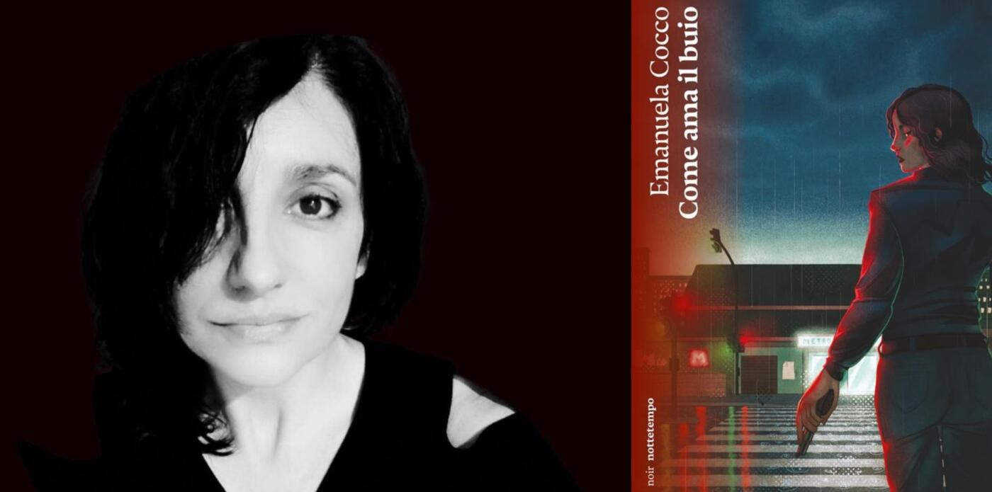 Emanuela Cocco, Come ama il buio