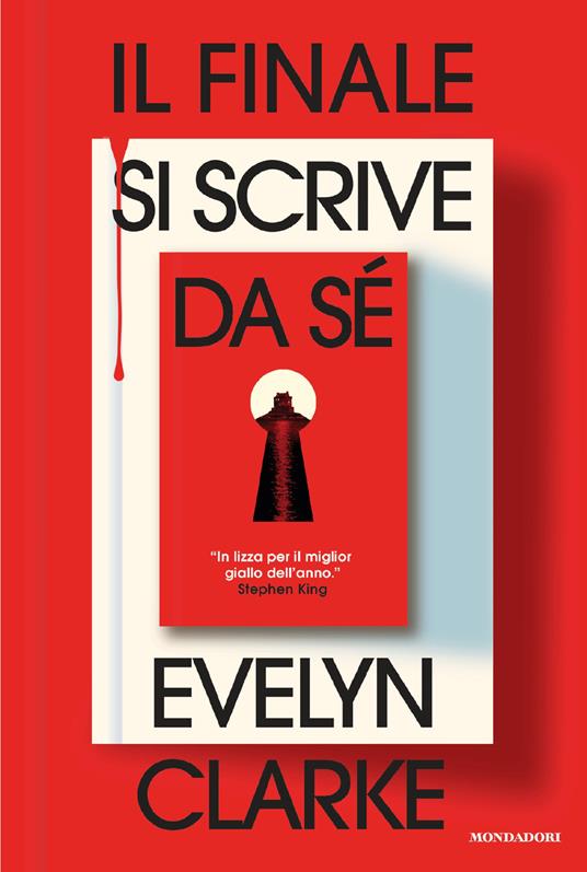 Il finale si scrive da sé di Evelyn Clarke, libri thriller 2026