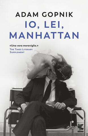 Io, lei, Manhattan di Adam Gopnik, libri per l'estate per chi resta in città