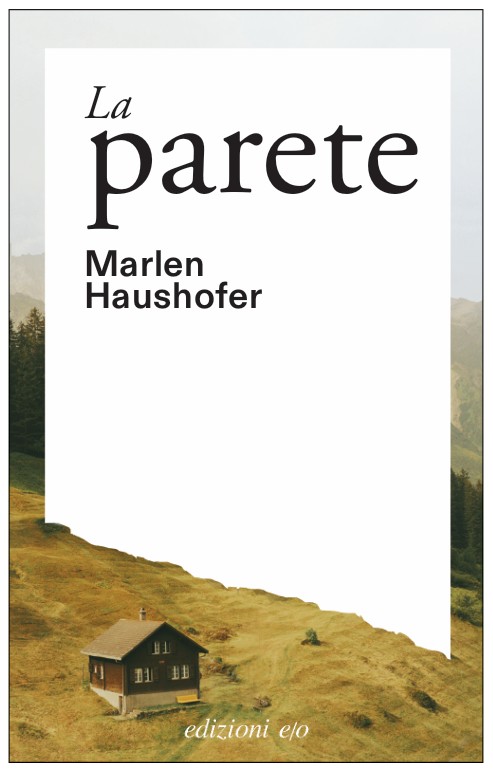 La parete, libro di Marlen Haushofer