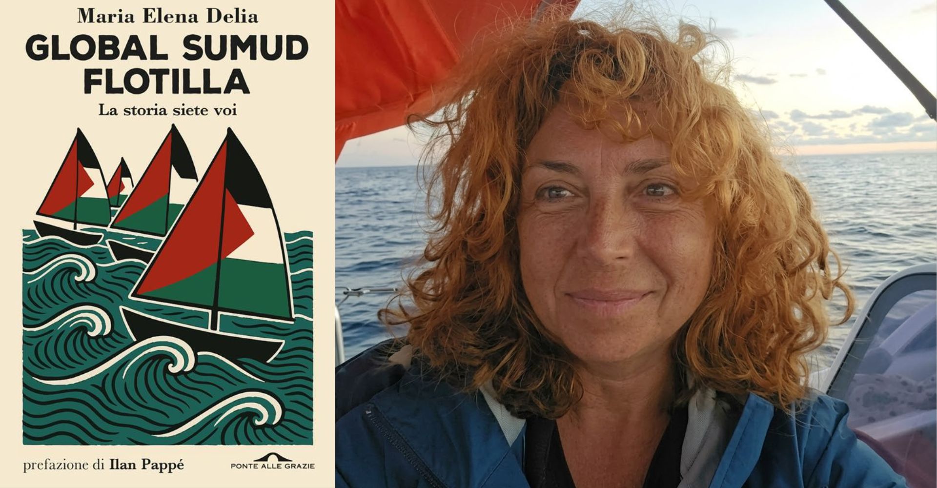 Global Sumud Flotilla: l'impresa della flotta umanitaria raccontata dalla portavoce italiana Maria Elena Delia