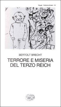 Terrore e miseria del Terzo Reich, tra le opere di Bertolt Brecht