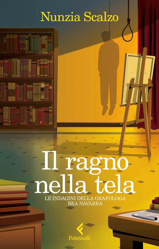 copertina di Il ragno nella tela. Le indagini della grafologa Bea Navarra