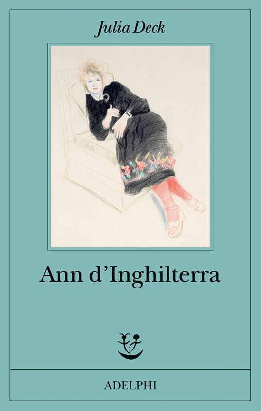copertina di Ann d'Inghilterra di Julia Deck