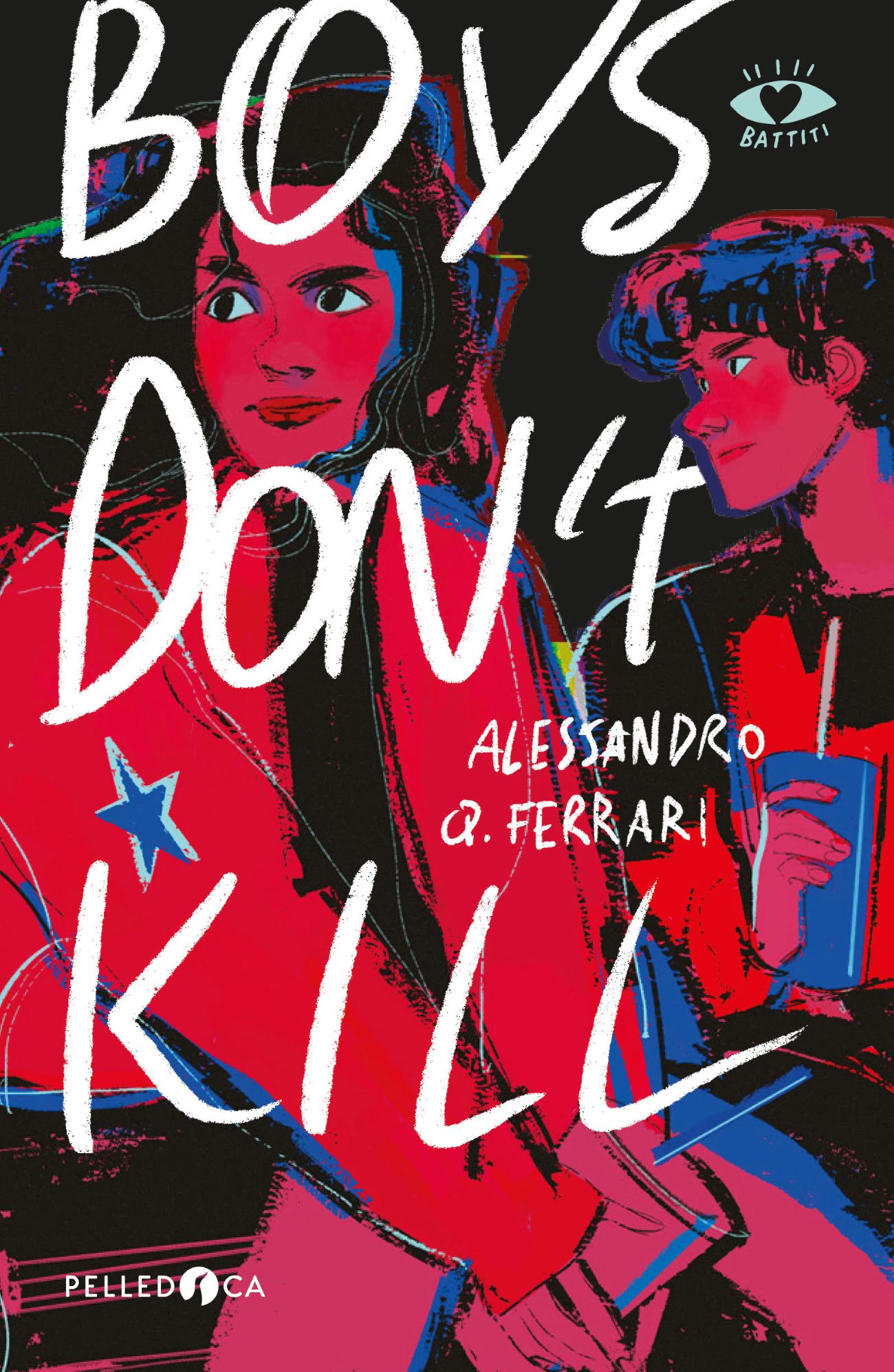 Copertina di Boys don't kill di Alessandro Q. Ferrari