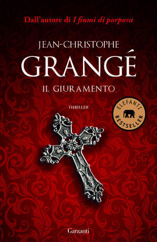 Il romanzo Il giuramento di Jean-Christophe Grangé