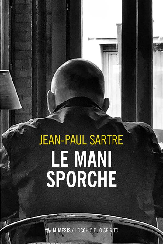 Le mani sporche, libri di Jean-Paul Sartre