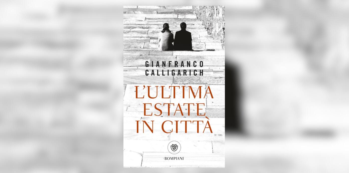 Copertina di L'ultima estate in città di Gianfranco Calligarich