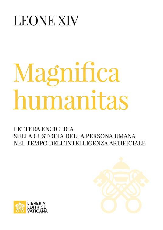 Magnifica humanitas. Lettera Enciclica
