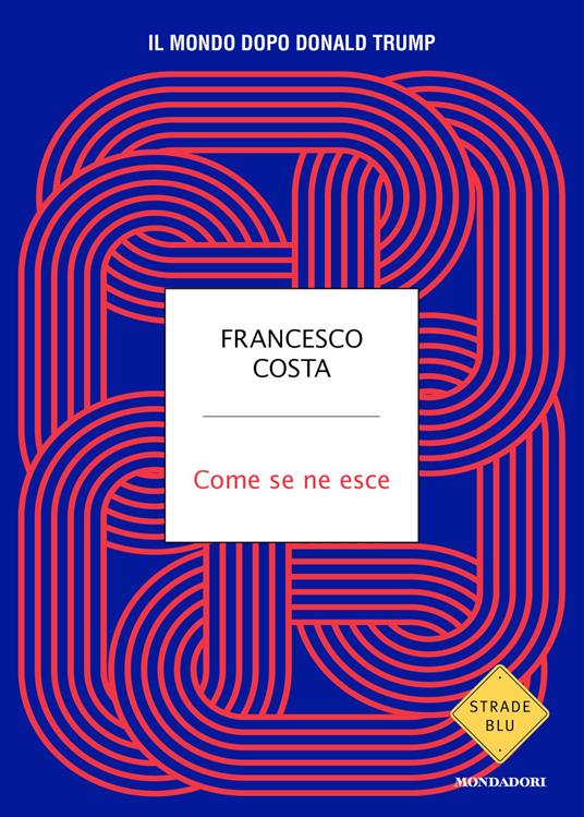 copertina di Come se ne esce, libri ultime uscite settembre 2026