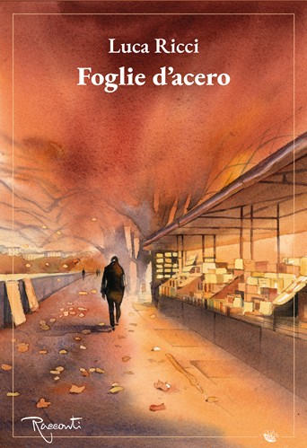 Copertina di Foglie d'acero di Luca Ricci