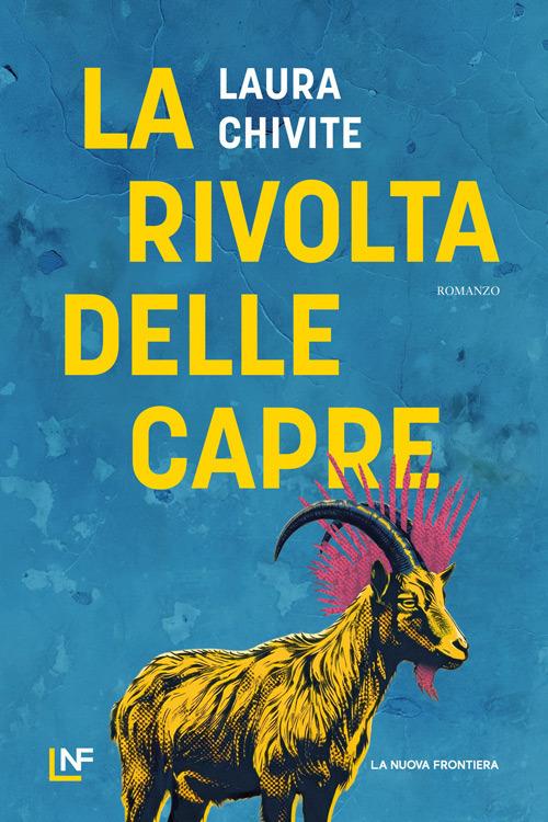 copertina di La rivolta delle capre, libri ultime uscite settembre 2026