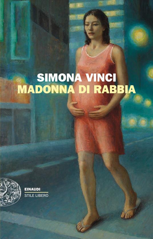 Madonna di rabbia Simona Vinci