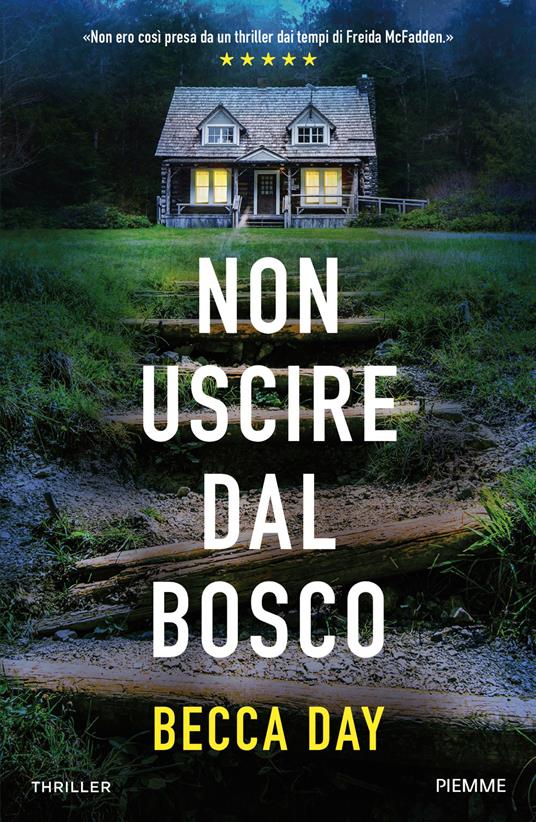 Non uscire dal bosco thriller da leggere