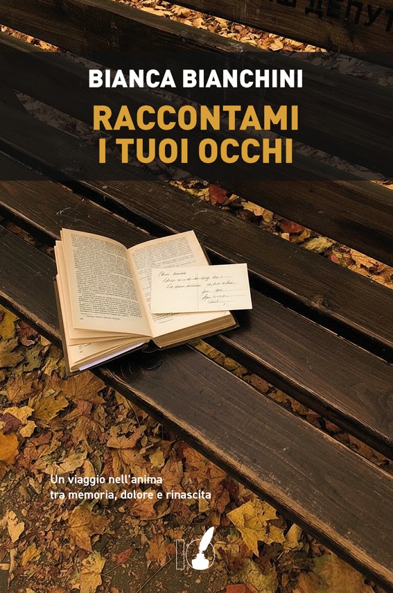 Copertina di Raccontami i tuoi occhi di Bianca Bianchini, IoScrittore 2026