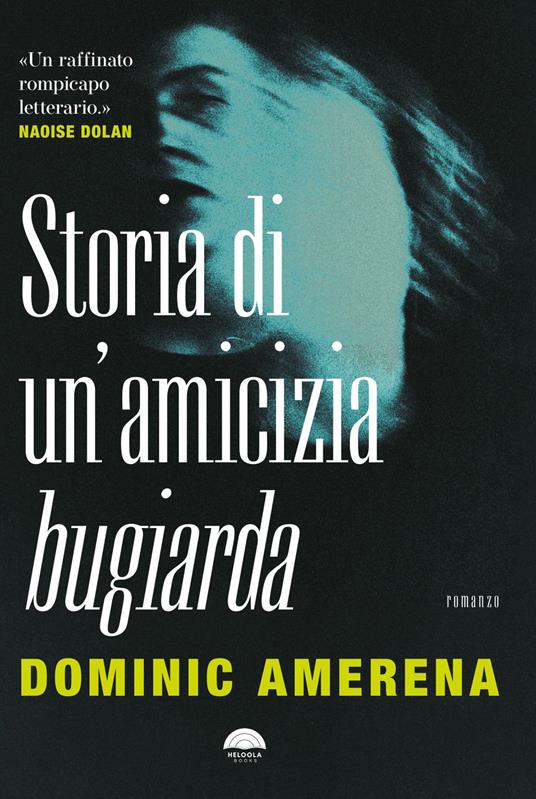 Storia di un'amicizia bugiarda
