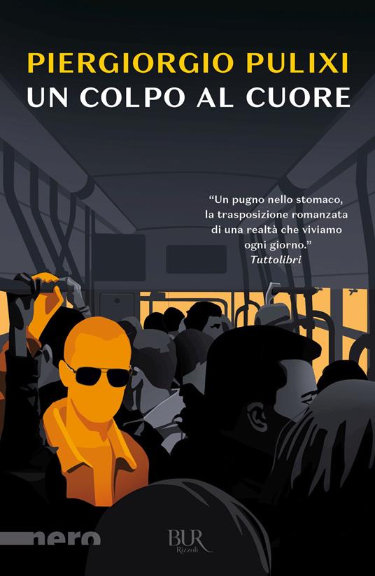 Un colpo al cuore, tra i libri di Piergiorgio Pulixi