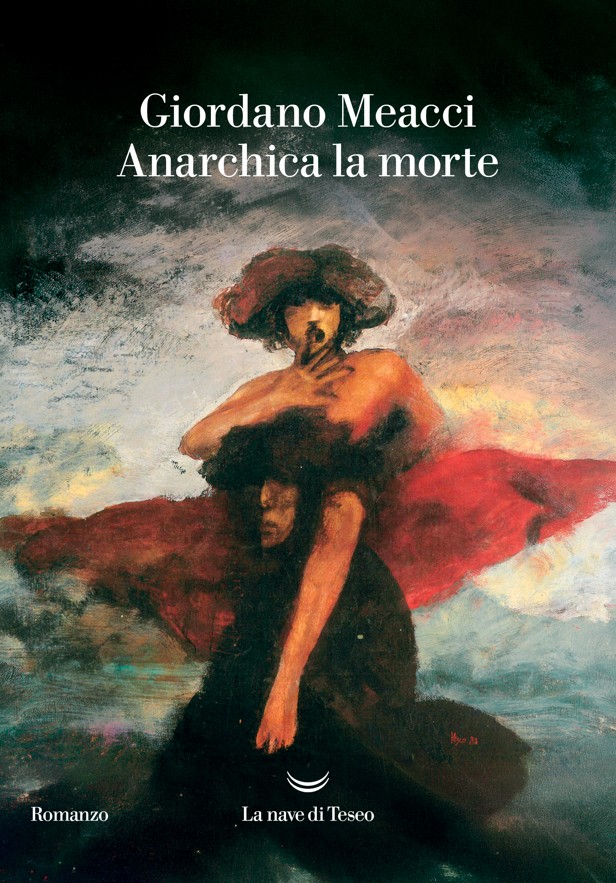 Copertina di Anarchica la morte di Giordano Meacci