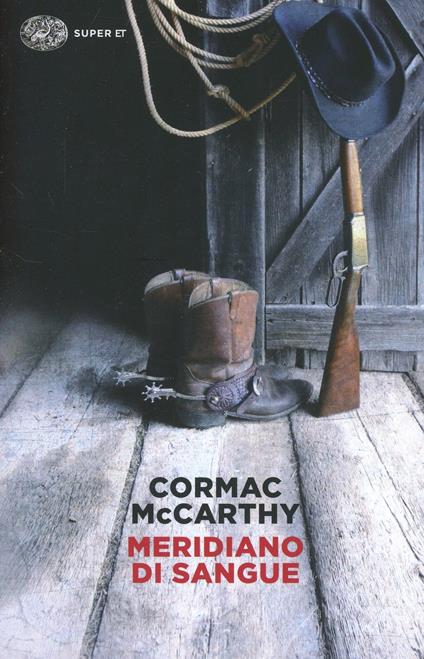 Copertina del libro Meridiano di sangue di Cormac McCarthy