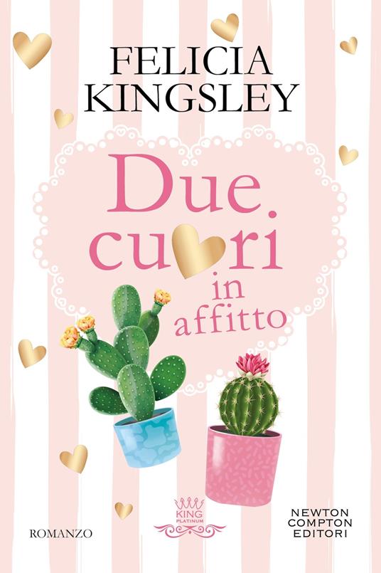 Due cuori in affitto, libri di Felicia Kingsley