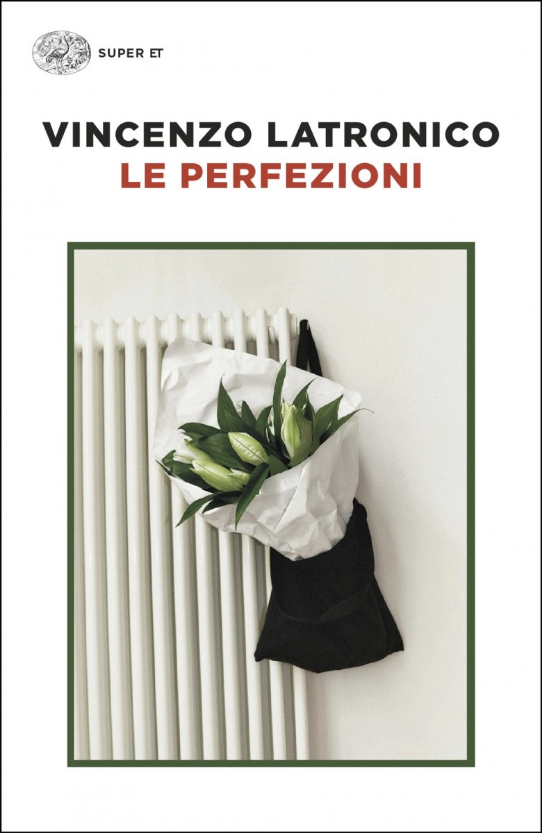Le perfezioni di Vincenzo Latronico