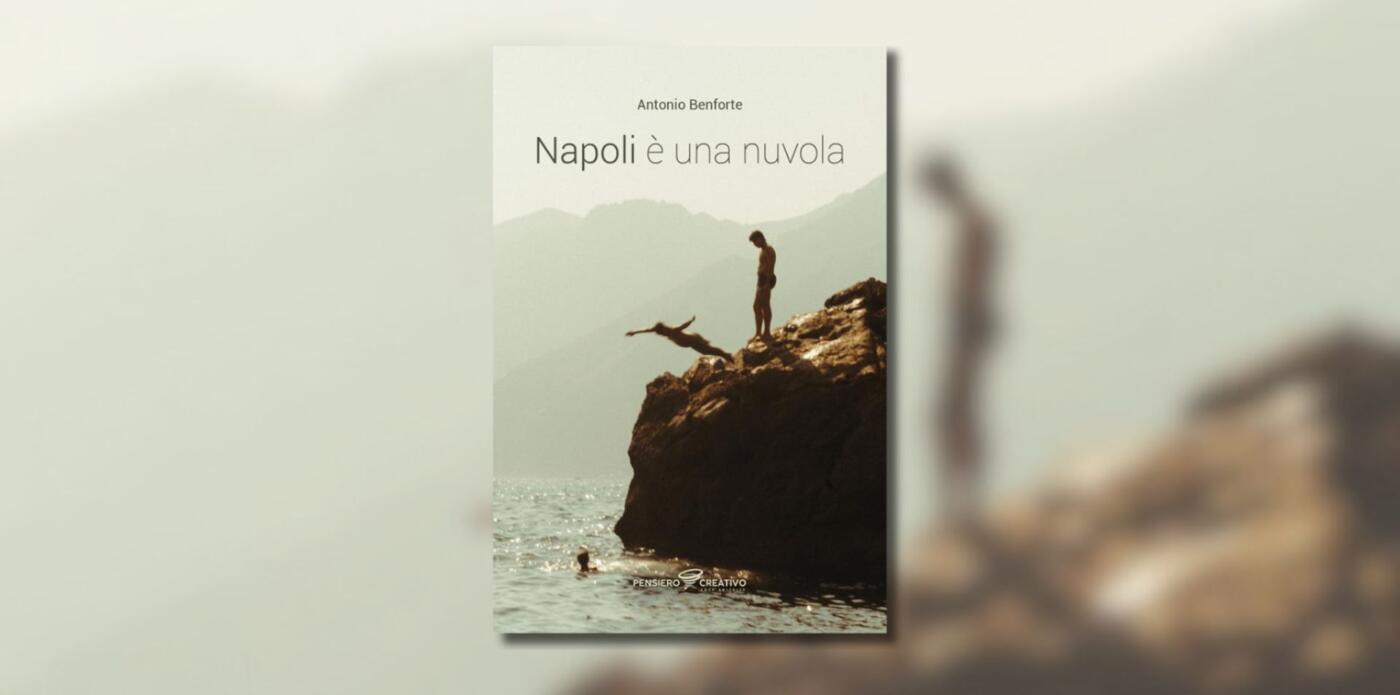 copertina di Napoli è una nuvola di Antonio Benforte