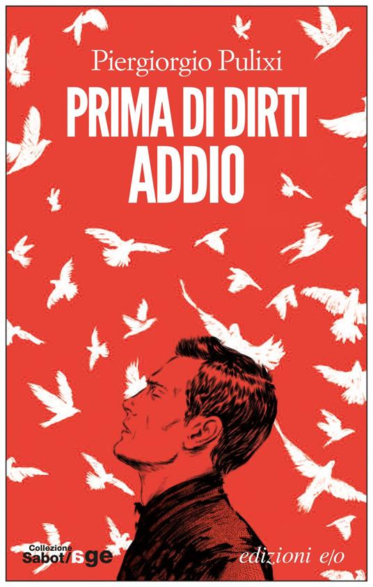Prima di dirti addio, tra i libri di Piergiorgio Pulixi