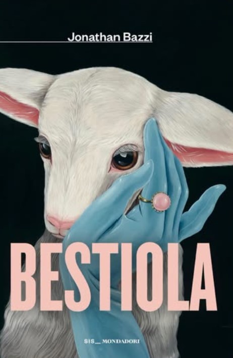 Bestiola di Jonathan Bazzi