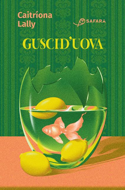 Copertina del libro Gusci d'uova di Caitriona Lally