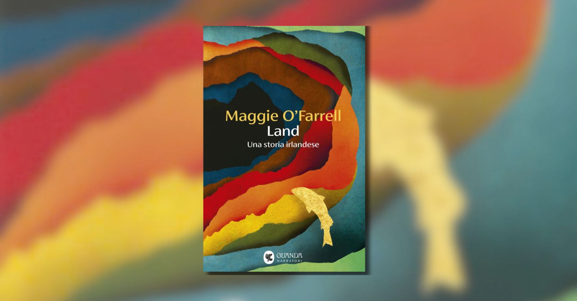 "Land" di Maggie O'Farrell: storia di una terra verde a forma di cane