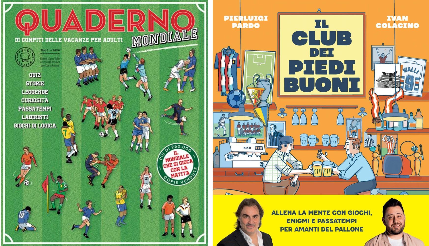 Copertine di Quaderno del calcio mondiale Il club dei piedi buoni, libri-enigma 2026