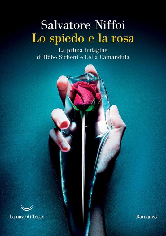 copertina di Lo spiedo e la rosa, libri da leggere estate 2026