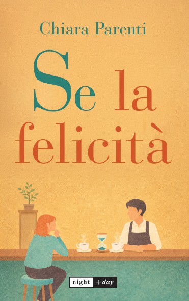 copertina di Se la felicità, libri da leggere estate 2026