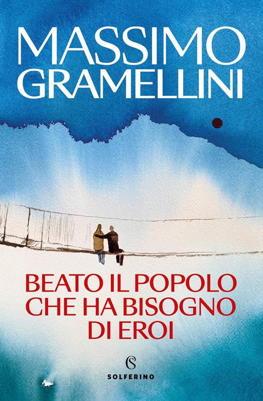 Copertina di Beato il popolo che ha bisogno di eroi, libri ultime uscite settembre 2026