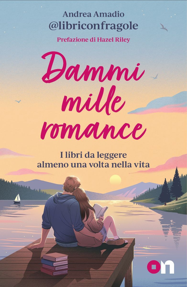 Copertina di Dammi mille romance di Andrea Amodio, libri ultime uscite settembre 2026