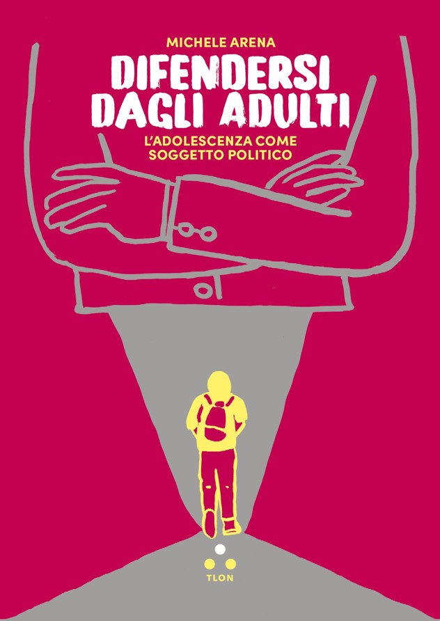 copertina di Difendersi dagli adulti, libri ultime uscite settembre 2026
